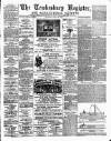 Tewkesbury Register Saturday 22 April 1893 Page 1