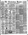Tewkesbury Register Saturday 20 May 1893 Page 1