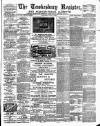 Tewkesbury Register Saturday 15 July 1893 Page 1