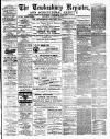 Tewkesbury Register Saturday 24 February 1894 Page 1