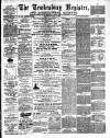Tewkesbury Register Saturday 18 May 1895 Page 1