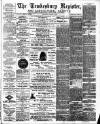 Tewkesbury Register Saturday 04 April 1896 Page 1