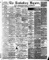 Tewkesbury Register Saturday 01 August 1896 Page 1