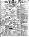 Tewkesbury Register Saturday 12 June 1897 Page 1