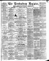 Tewkesbury Register Saturday 09 October 1897 Page 1