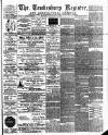 Tewkesbury Register Saturday 24 December 1898 Page 1