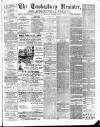 Tewkesbury Register Saturday 28 January 1899 Page 1
