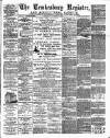 Tewkesbury Register Saturday 26 August 1899 Page 1