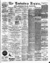 Tewkesbury Register Saturday 17 February 1900 Page 1
