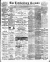 Tewkesbury Register Saturday 15 February 1902 Page 1