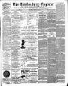 Tewkesbury Register Saturday 23 August 1902 Page 1