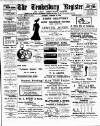 Tewkesbury Register Saturday 27 February 1909 Page 1