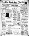 Tewkesbury Register Saturday 12 August 1911 Page 1