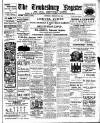 Tewkesbury Register Saturday 22 February 1913 Page 1