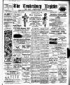 Tewkesbury Register Saturday 05 April 1913 Page 1