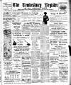 Tewkesbury Register Saturday 14 June 1913 Page 1