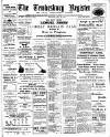 Tewkesbury Register Saturday 26 July 1913 Page 1