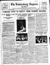Tewkesbury Register Saturday 07 April 1934 Page 1