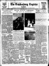 Tewkesbury Register Saturday 31 May 1947 Page 1