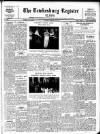 Tewkesbury Register Saturday 03 February 1951 Page 1