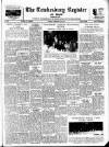 Tewkesbury Register Saturday 10 February 1951 Page 1