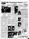 Tewkesbury Register Saturday 16 April 1955 Page 1