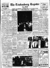 Tewkesbury Register Friday 21 December 1956 Page 1