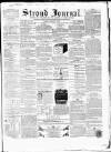 Stroud Journal Saturday 02 August 1856 Page 1