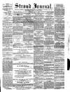 Stroud Journal Saturday 17 May 1873 Page 1