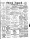 Stroud Journal Saturday 06 December 1873 Page 1