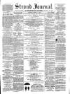 Stroud Journal Saturday 28 March 1874 Page 1