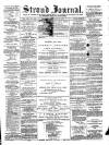 Stroud Journal Saturday 20 February 1875 Page 1