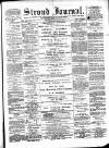 Stroud Journal Saturday 11 January 1879 Page 1