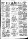 Stroud Journal Saturday 22 February 1879 Page 1