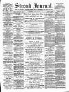 Stroud Journal Saturday 12 July 1884 Page 1