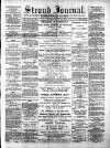 Stroud Journal Saturday 15 August 1885 Page 1