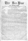 Bee-Hive Saturday 16 March 1872 Page 1