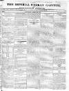 Imperial Weekly Gazette Saturday 14 April 1821 Page 1