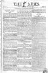 The News (London) Sunday 24 April 1808 Page 1