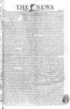The News (London) Sunday 03 July 1808 Page 1