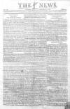The News (London) Sunday 08 January 1809 Page 1