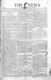 The News (London) Sunday 14 April 1811 Page 1