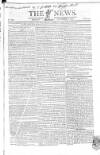 The News (London) Monday 02 November 1818 Page 1