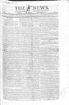 The News (London) Sunday 11 March 1821 Page 1