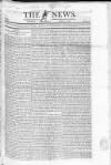 The News (London) Sunday 01 April 1821 Page 1