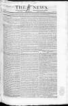 The News (London) Sunday 29 April 1821 Page 1