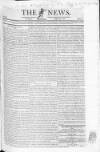 The News (London) Sunday 20 May 1821 Page 1