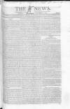 The News (London) Sunday 04 November 1821 Page 1