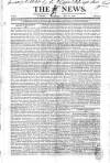 The News (London) Sunday 25 May 1823 Page 1