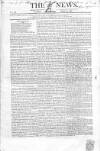 The News (London) Monday 16 April 1827 Page 1